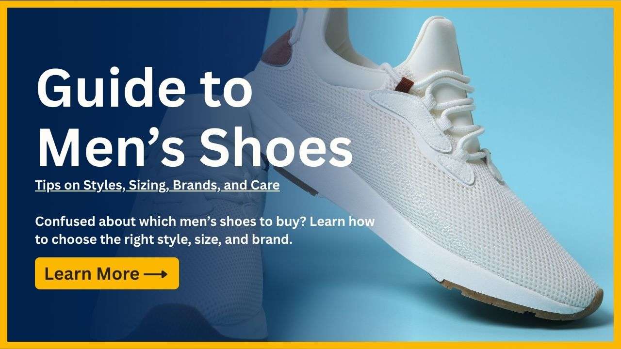 White men’s sneaker on blue background with text "guide to men's shoes"